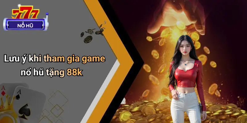 Game Nổ Hũ Tặng 88k