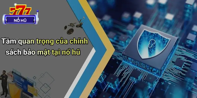 Chính sách bảo mật 1 Chính sách bảo mật