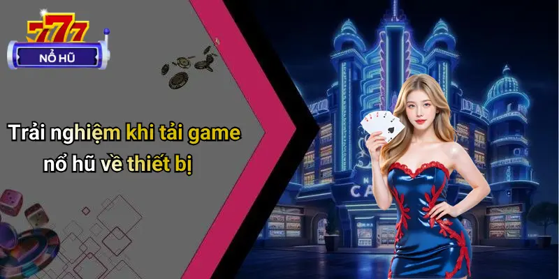 Tải Game Nổ Hũ