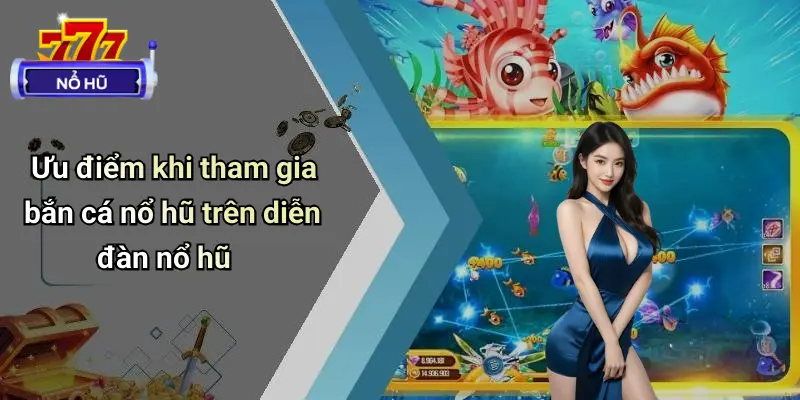 Bắn Cá Nổ Hũ
