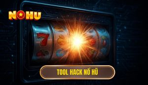 tool hack nổ hũ