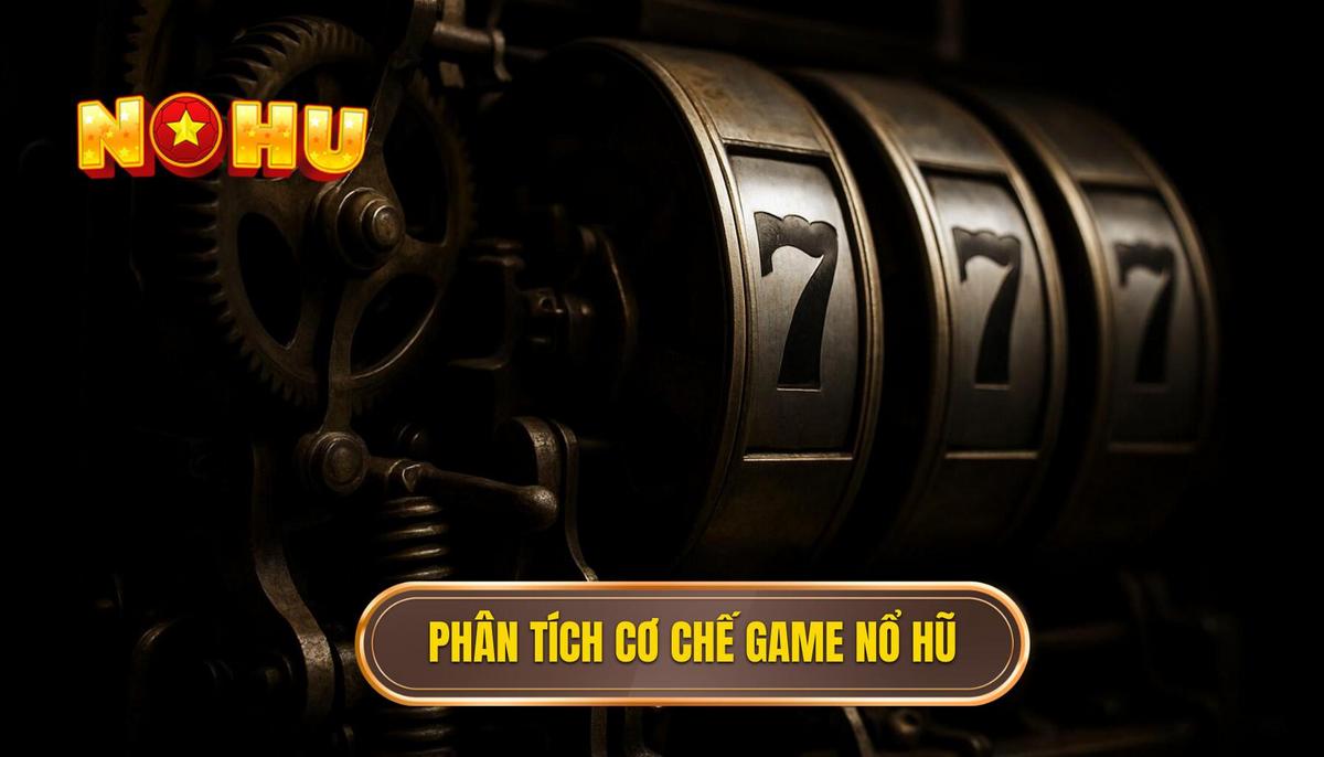 Phân tích cơ chế vận hành của các dòng game nổ hũ nhiều thưởng