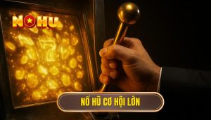 thumb - nổ hũ cơ hội lớn
